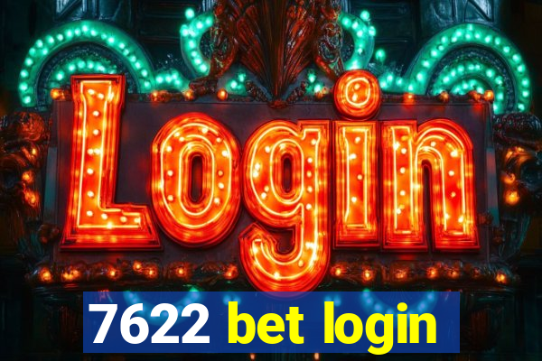 7622 bet login